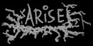Arise